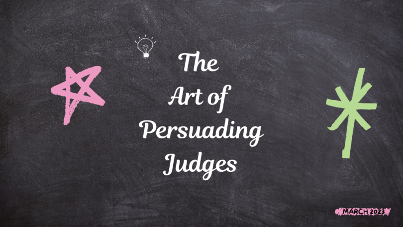 The Art of Persuading Judges